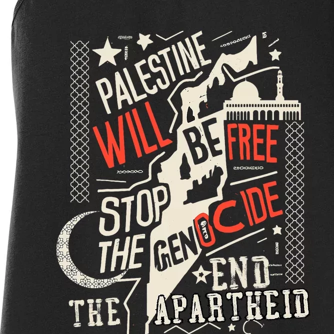 Palestine Will Be Free Stop The Genocide End The Apartheid Women's Racerback Tank