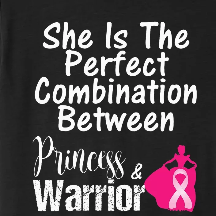 Princess Warrior Breast Cancer Survivor Gift ChromaSoft Performance T-Shirt