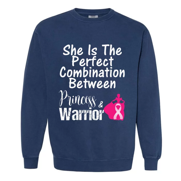 Princess Warrior Breast Cancer Survivor Gift Garment-Dyed Sweatshirt