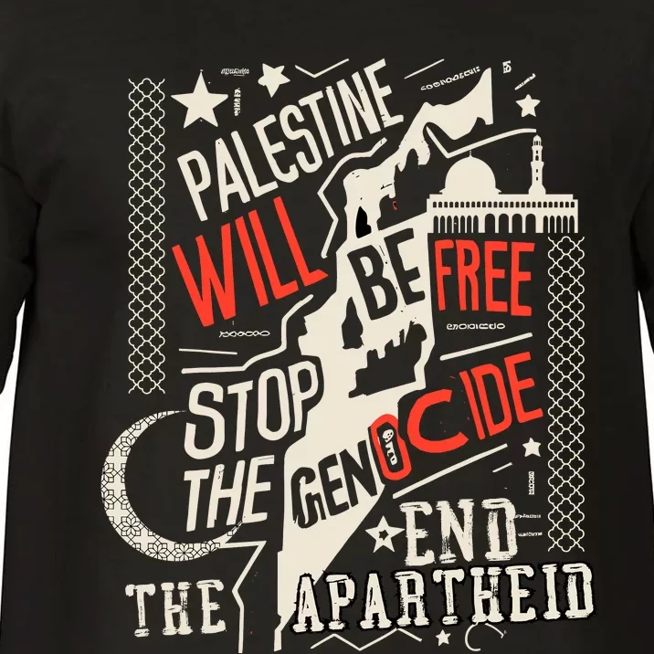 Palestine Will Be Free Stop The Genocide End The Apartheid Comfort Colors T-Shirt