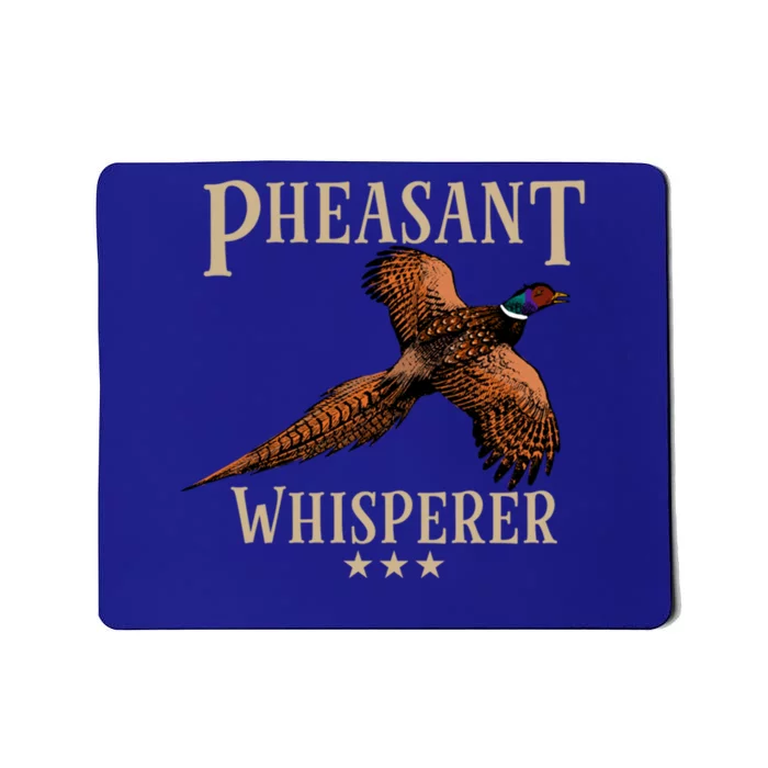 Pheasant Whisperer Beautiful Pheasant Design Funny Gift Mousepad