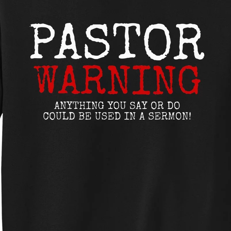 Pastor Warning Church Religious Faith Jesus Funny Christian Sweatshirt