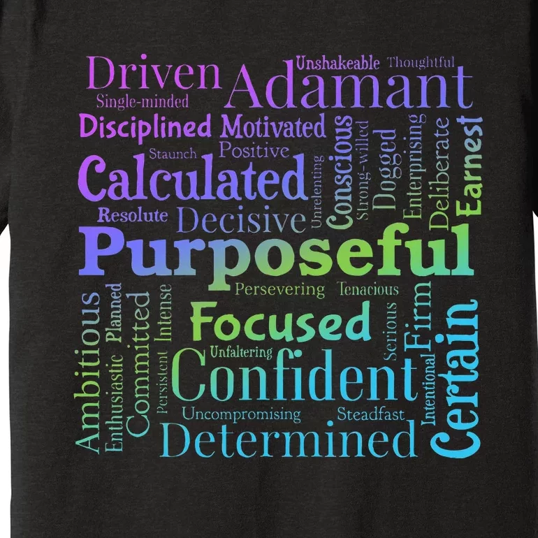 Purposeful Word Cloud Art Achiever Motivation Inspirational Premium T-Shirt