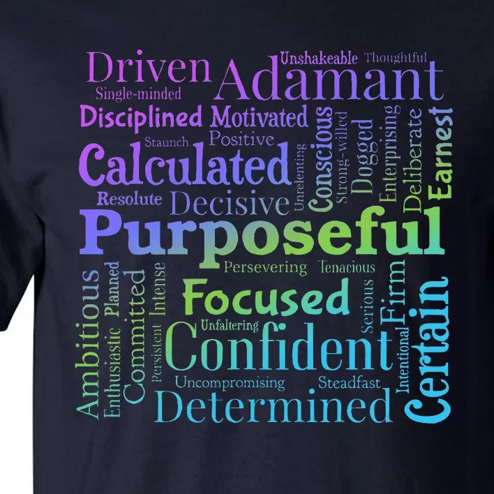 Purposeful Word Cloud Art Achiever Motivation Inspirational Tall T-Shirt