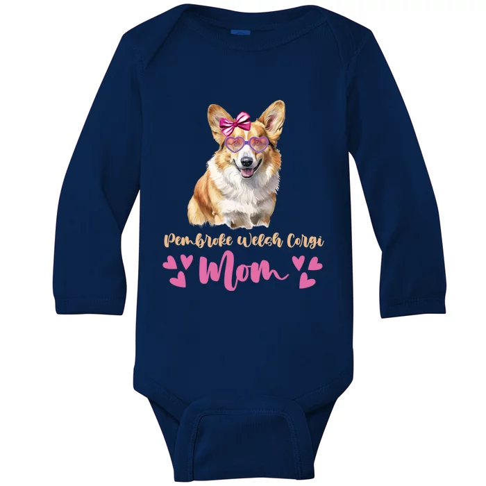 Pembroke Welsh Corgi Dog Mom Mothers Day Lover Dog Cool Gift Baby Long Sleeve Bodysuit