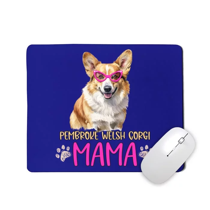 Pembroke Welsh Corgi Dog Breed Mama Cute Puppy Mother Great Gift Mousepad