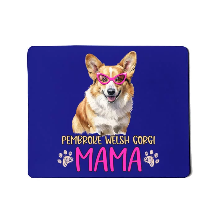 Pembroke Welsh Corgi Dog Breed Mama Cute Puppy Mother Great Gift Mousepad