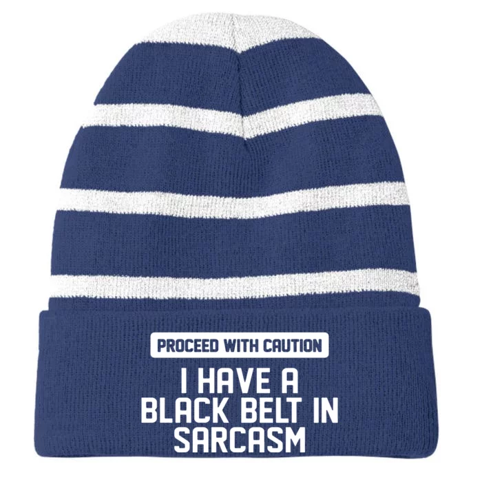 Proceed With Caution Striped Beanie with Solid Band