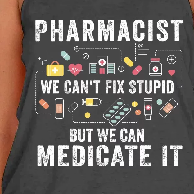 Pharmacist We Can't Fix Stupid Pharmacy Student Gifts Women's Knotted Racerback Tank