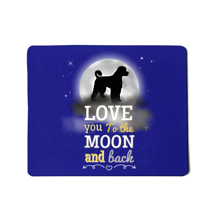 Portuguese Water Dog Love To The Moon Gift Mousepad