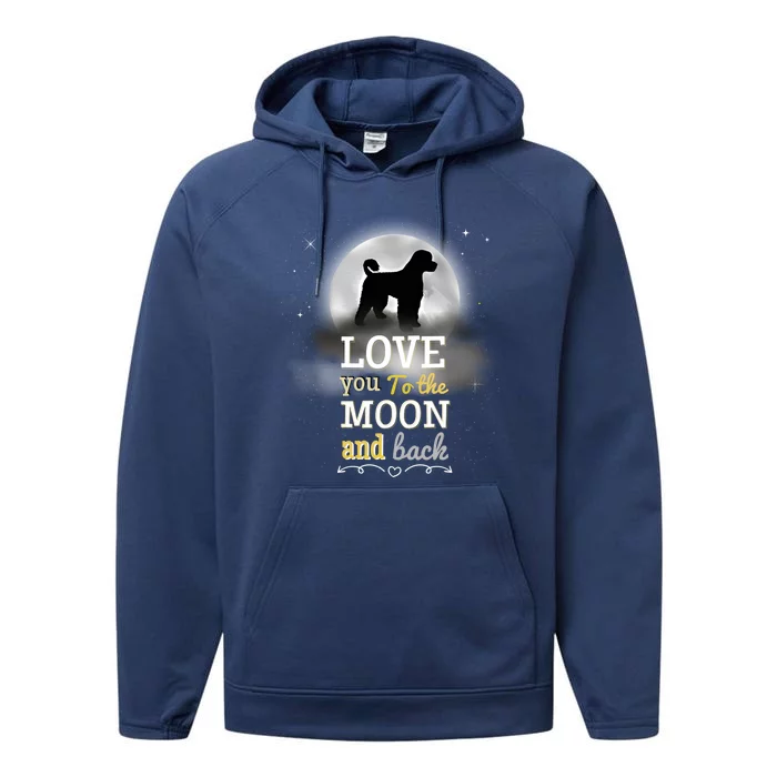 Portuguese Water Dog Love To The Moon Gift Performance Fleece Hoodie