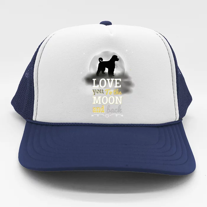 Portuguese Water Dog Love To The Moon Gift Trucker Hat