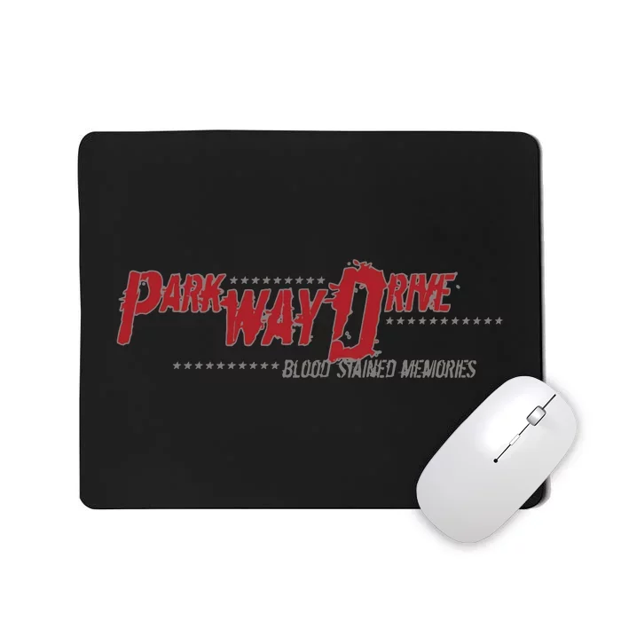 Park Way Drive Blood Stained Memories Mousepad