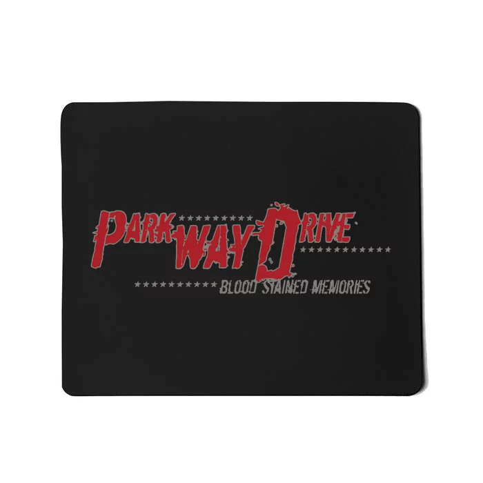 Park Way Drive Blood Stained Memories Mousepad