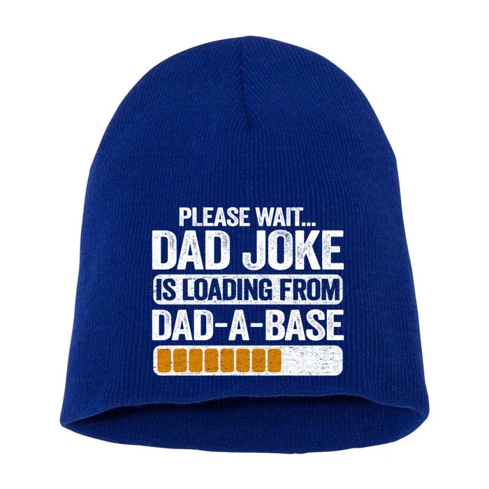 Please Wait Dad Joke Is Loading From Dadabase Best Dad Gift Short Acrylic Beanie