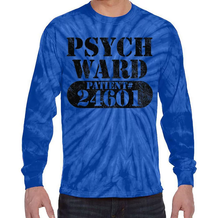 Psych Ward Escaped Funnytal Patient Halloween Costume Tie-Dye Long Sleeve Shirt