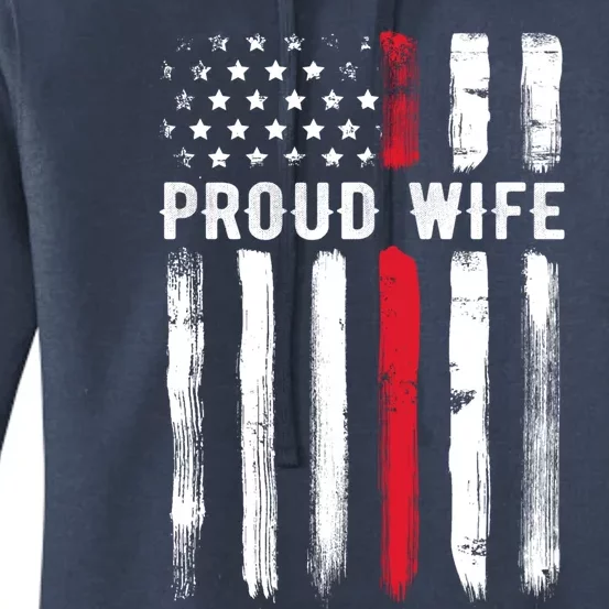 Proud Wife Firefighter Husband Thin Red Line American Flag Gift Women's Pullover Hoodie