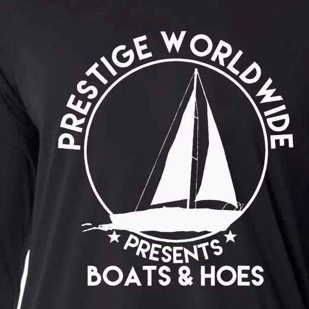 Prestige Worldwide Funny Cool Boats And Hoes Cooling Performance Long Sleeve Crew