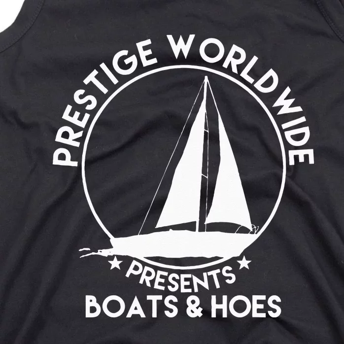 Prestige Worldwide Funny Cool Boats And Hoes Tank Top