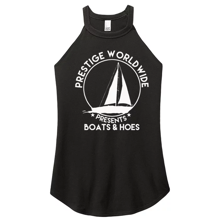 Prestige Worldwide Funny Cool Boats And Hoes Women’s Perfect Tri Rocker Tank