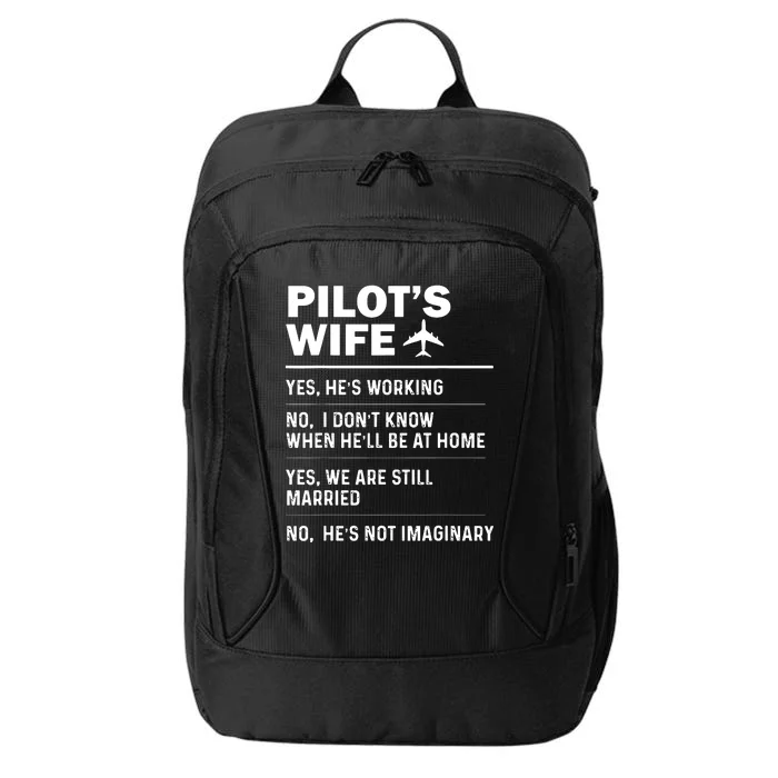 Pilots Wife Funny Aviation Airline Pilot Husband Aviator City Backpack