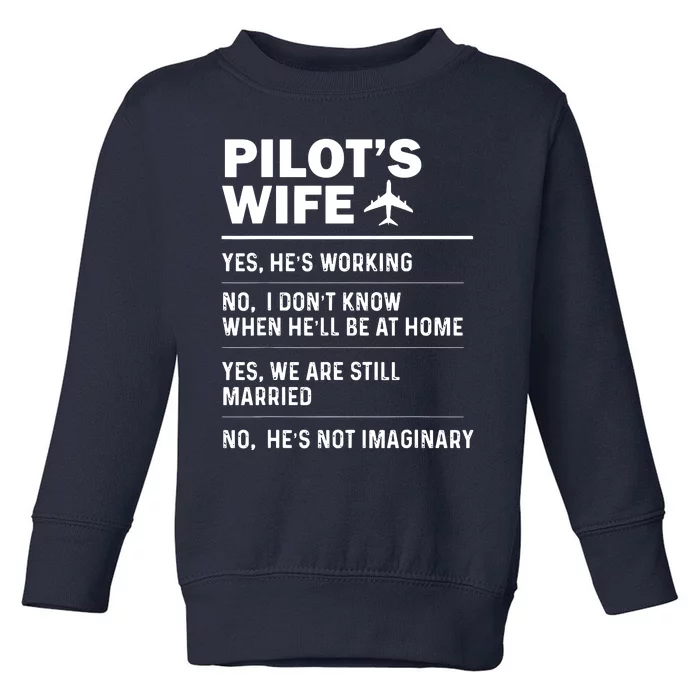 Pilots Wife Funny Aviation Airline Pilot Husband Aviator Toddler Sweatshirt