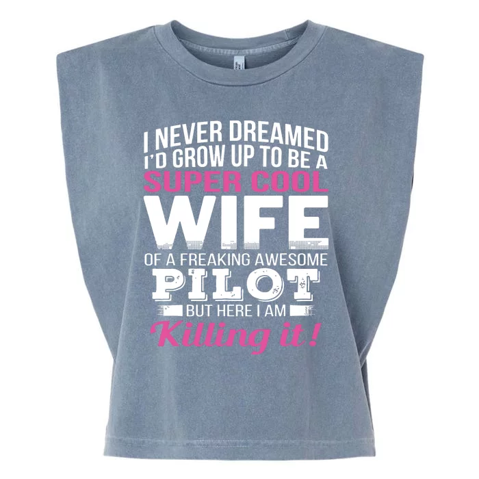 Pilots Wife Funny Gift For Wife Of Pilot Garment-Dyed Women's Muscle Tee