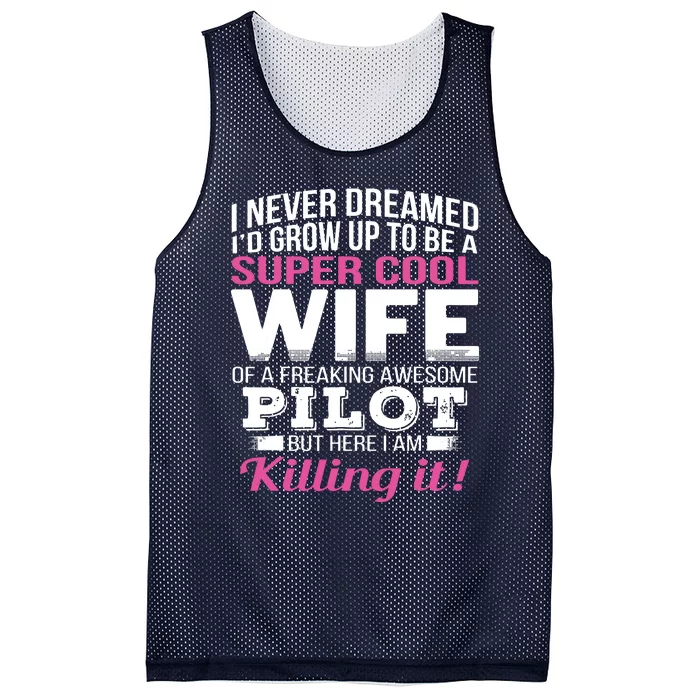 Pilots Wife Funny Gift For Wife Of Pilot Mesh Reversible Basketball Jersey Tank