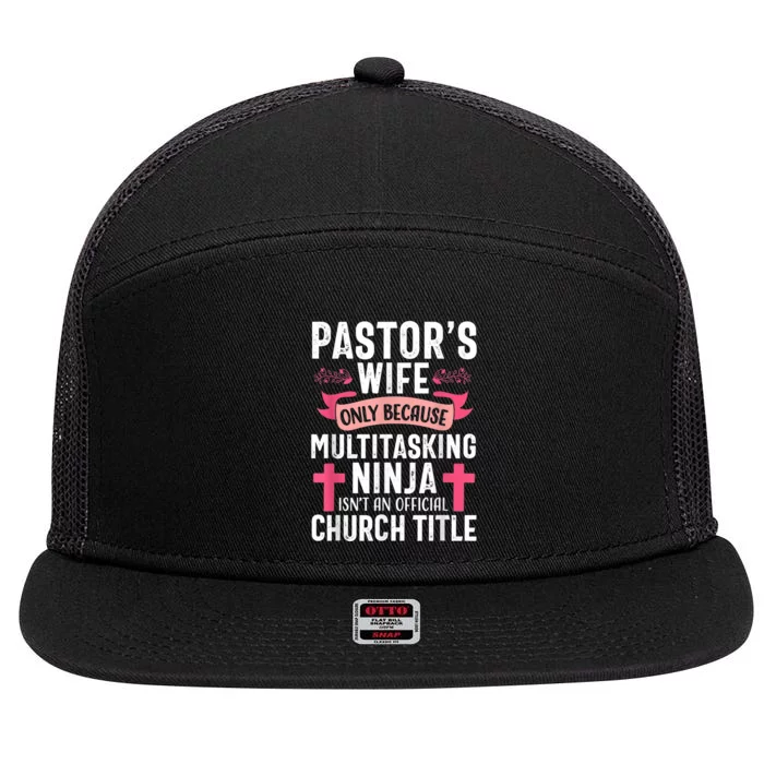 Pastor Wife Funny Ninja Christian Church Appreciation 7 Panel Mesh Trucker Snapback Hat