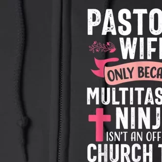 Pastor Wife Funny Ninja Christian Church Appreciation Full Zip Hoodie