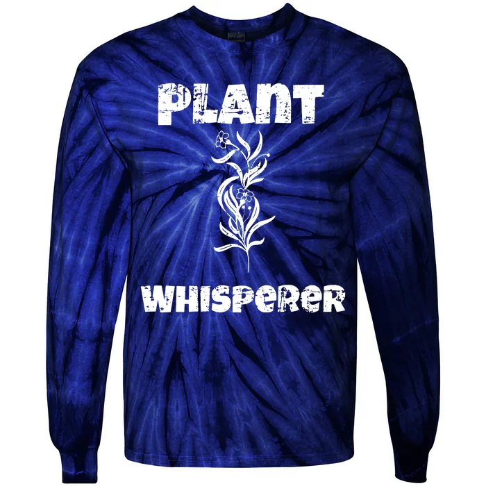 Plant Whisperer Funny Tie-Dye Long Sleeve Shirt