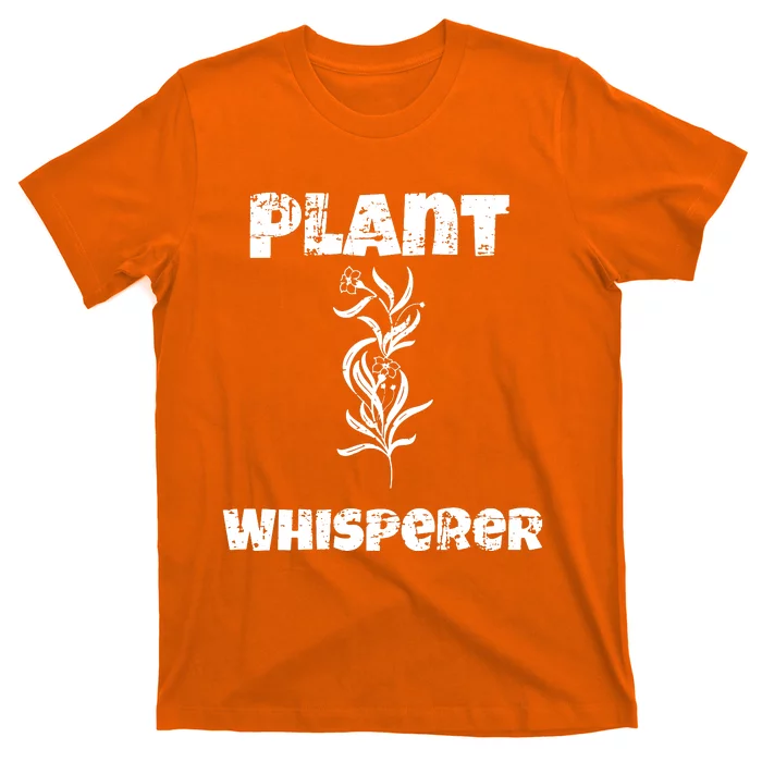 Plant Whisperer Funny T-Shirt