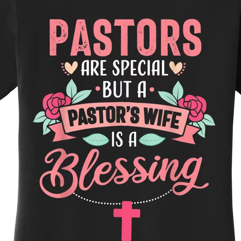 Pastor Wife Funny Special Christian Church Appreciation Women's T-Shirt