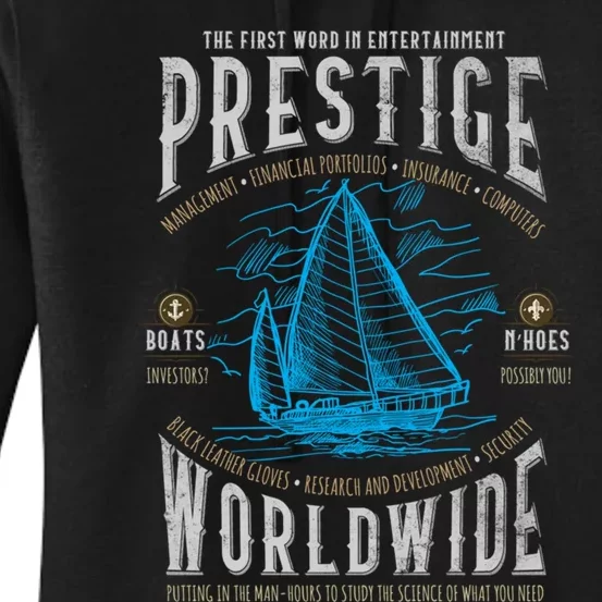 Prestige Worldwide Funny Step Brothers Boats Graphic Funny Gift Women's Pullover Hoodie