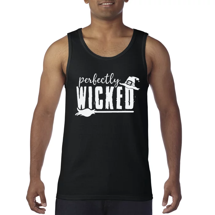 Perfectly Wicked Funny Halloween Gift For Family And Friends Tank Top