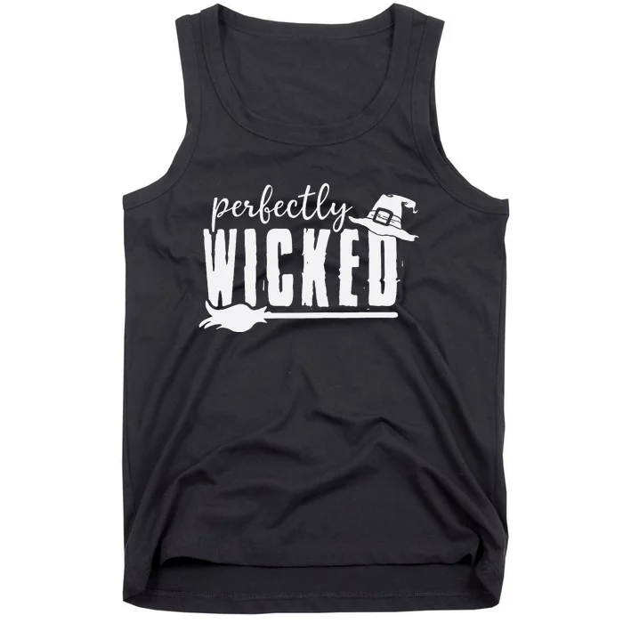 Perfectly Wicked Funny Halloween Gift For Family And Friends Tank Top