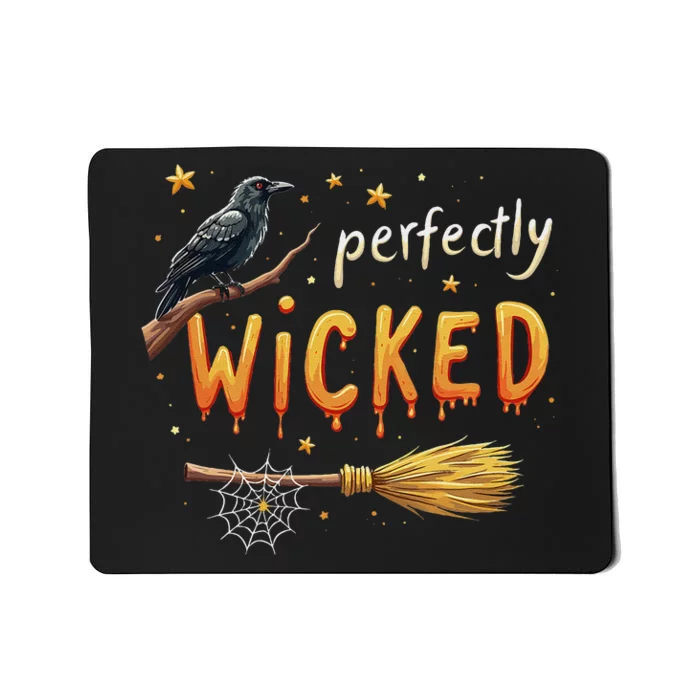 Perfectly Wicked Halloween Women Witchy Women Mousepad