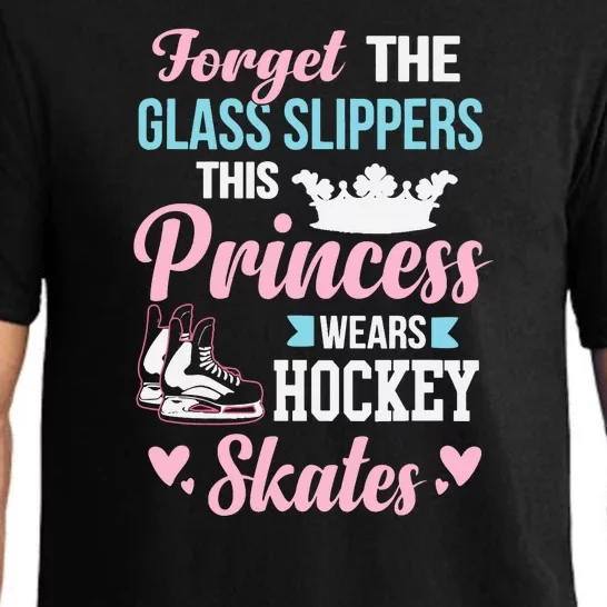 Princess Wears Hockey Skates Forget The Glass Slippers Pajama Set