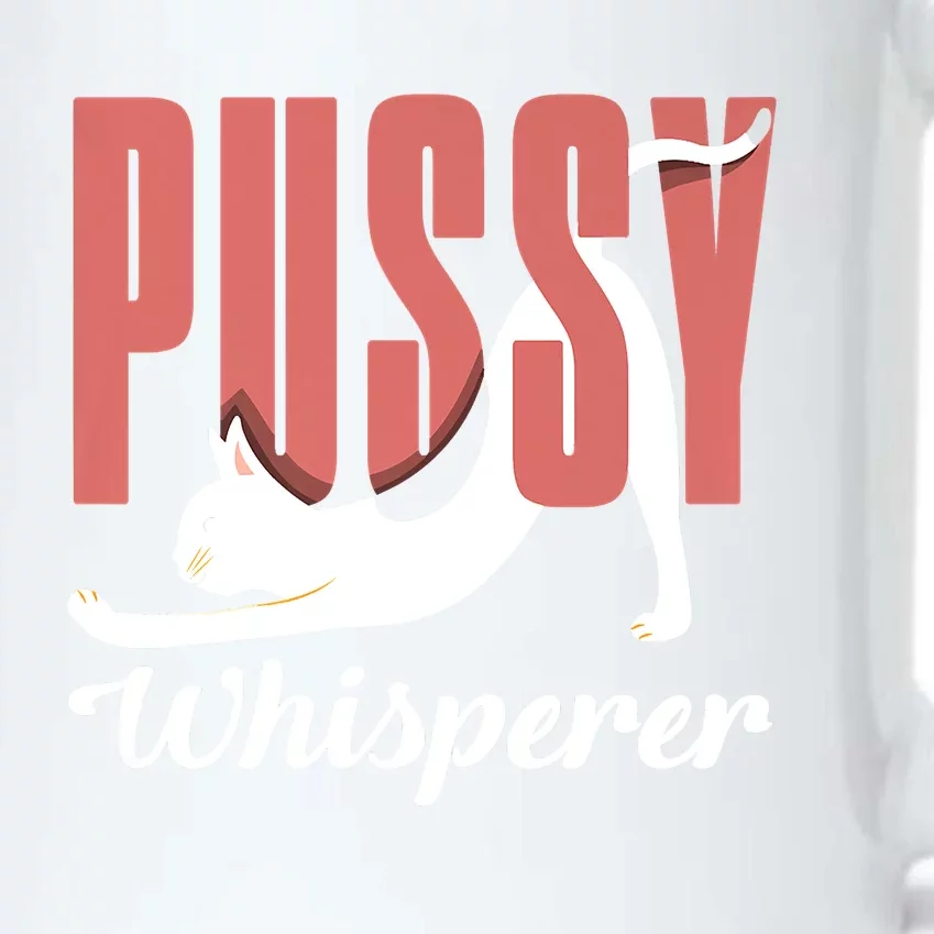 Pussy Whisperer Hilarious Sexual Humor Premium Black Color Changing Mug