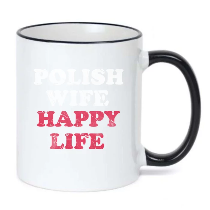 Polish Wife Happy Life Funny Polska Poland Gift Black Color Changing Mug