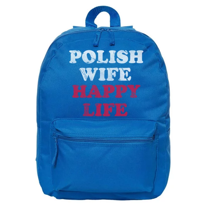 Polish Wife Happy Life Funny Polska Poland Gift 16 in Basic Backpack