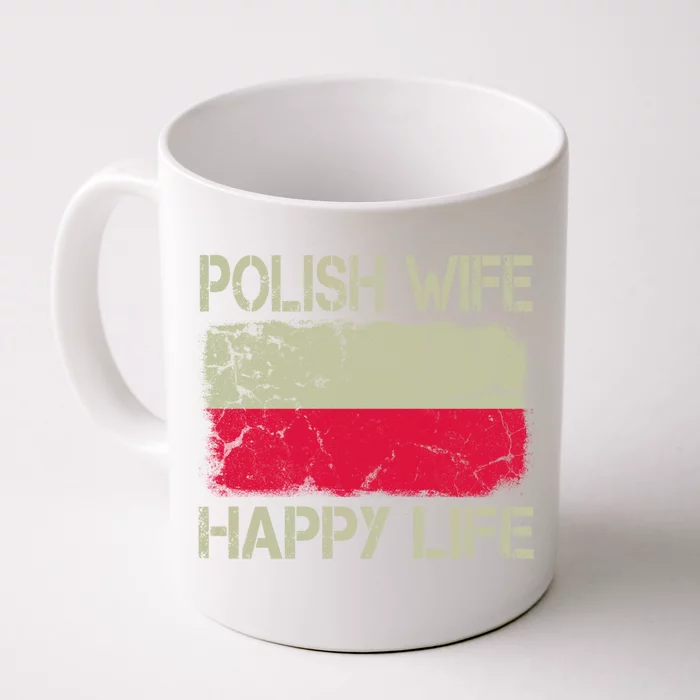 Polish Wife Happy Life Poland Flag Funny Husband Gift Front & Back Coffee Mug