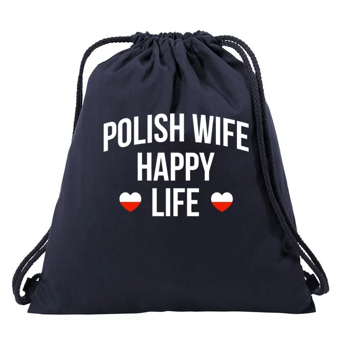 Polish Wife Happy Life Cute Gift Drawstring Bag