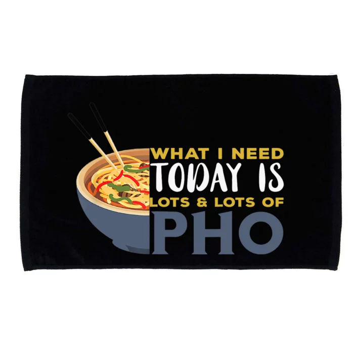 Pho What I Need Pho Bowl Vietnamese Noodle Soup Pho Soup Microfiber Hand Towel