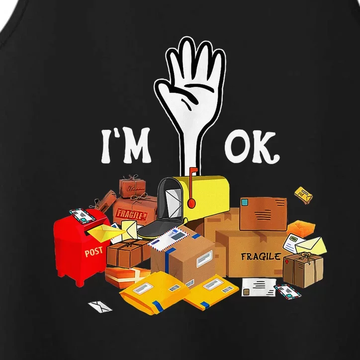 Postal Worker IM Ok Funny Performance Tank