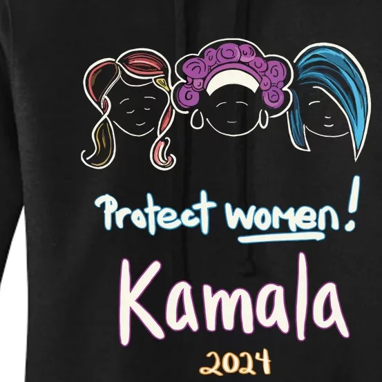 Protect Women Kamala 2024 Election Women's Pullover Hoodie