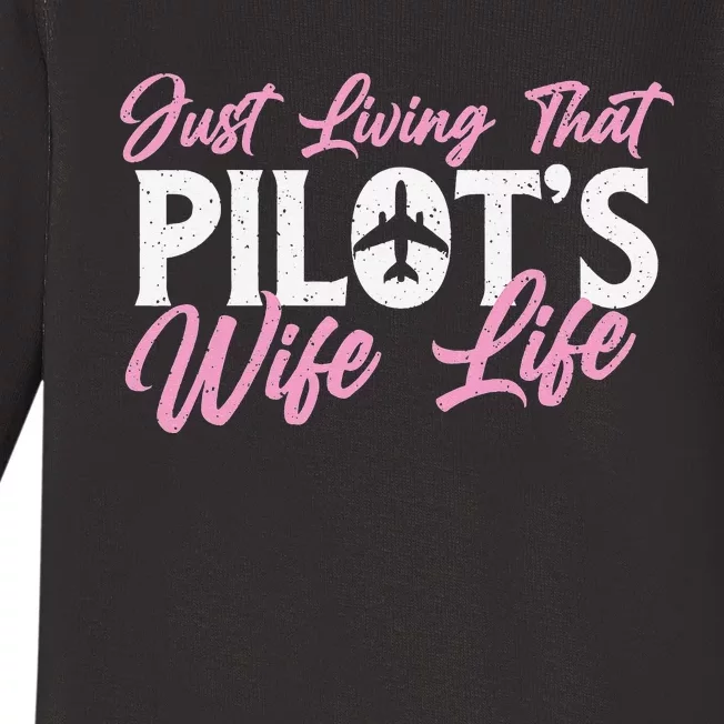 Pilot's Wife Life Plane Airline Pilot Aviation Enthusiast Baby Long Sleeve Bodysuit