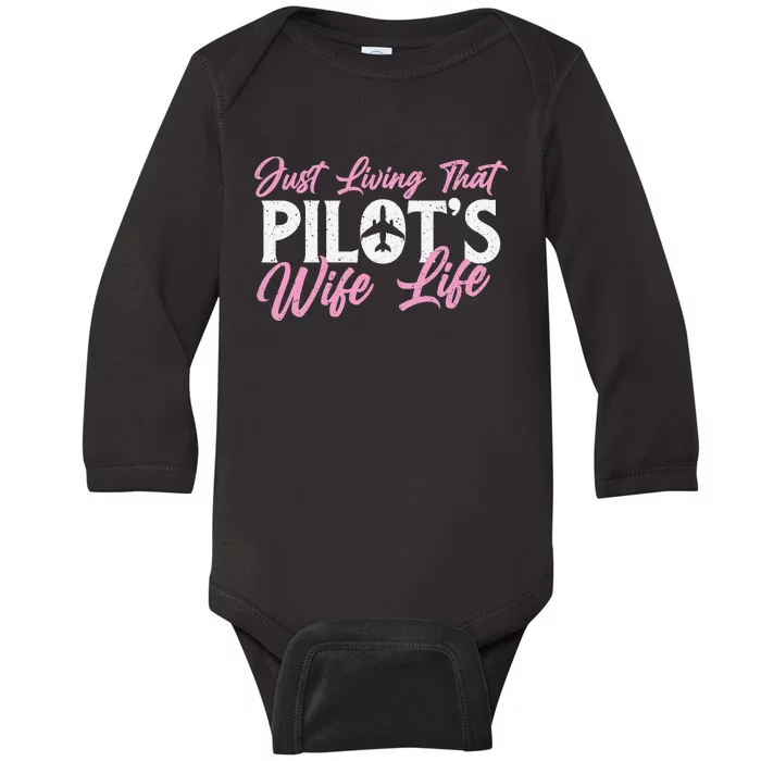 Pilot's Wife Life Plane Airline Pilot Aviation Enthusiast Baby Long Sleeve Bodysuit