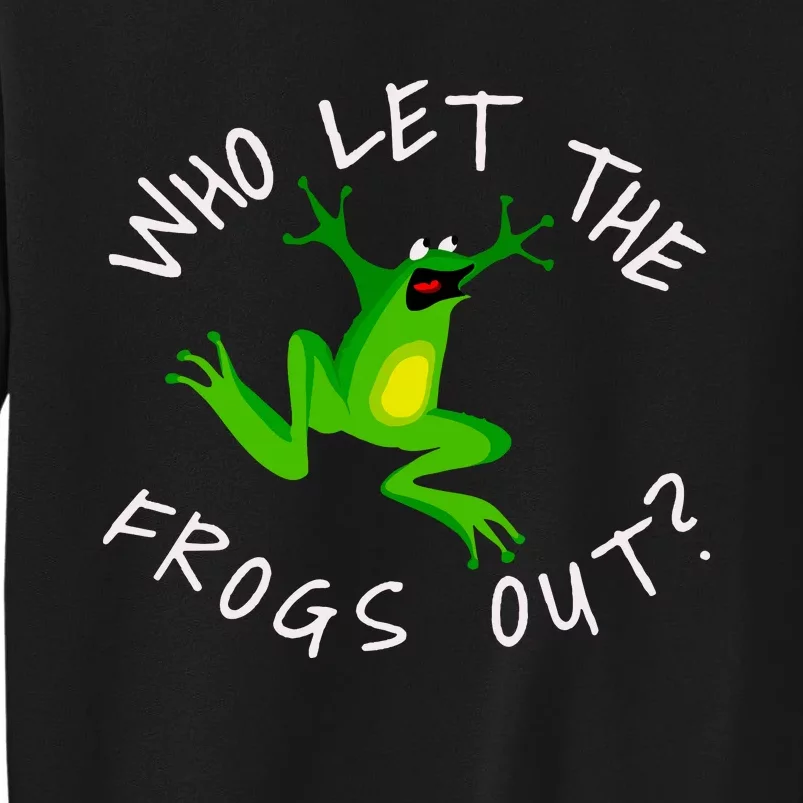 Passover Who Let The Frogs Out Funny Jewish Matzah Tall Sweatshirt