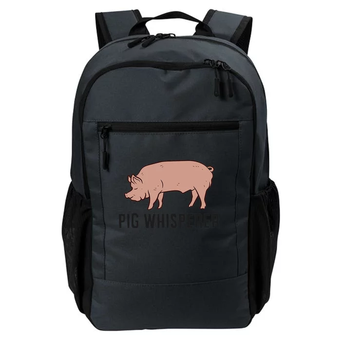 Pig Whisperer Love Pigs Pig Farmer Pig Whisperer Daily Commute Backpack